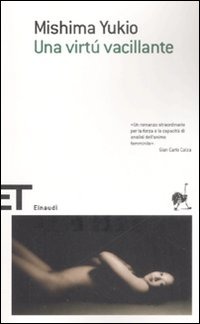 una virtù vacillante_mishima