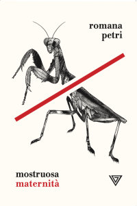 Romana_Petri_Mostruosa_maternità-COPERTINA